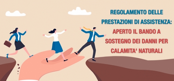 PUBBLICATO IL BANDO PER ACCEDERE AI SOSTEGNI PER DANNI A SEGUITO DI CATASTROFI O CALAMITA’