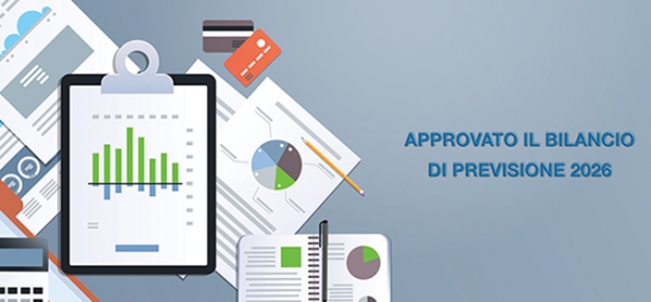 APPROVATO IL BILANCIO DI PREVISIONE 2026