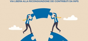 VIA LIBERA ALLA RICONGIUNZIONE DEI CONTRIBUTRI DA INPS